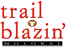 Trail Blazin' Molokai