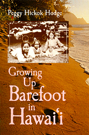 Growing Up Barefoot in Hawaii