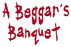 A Beggar's Banquet