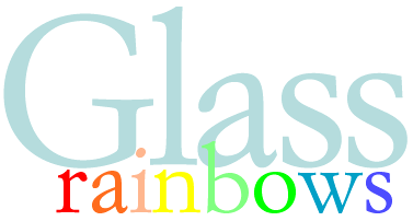 Glass rainbows