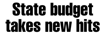 State budget takes new hits