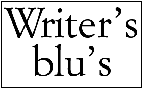 Writer's blu's