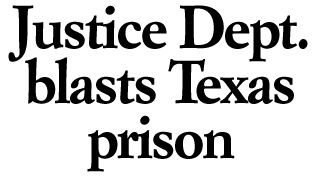 Justice Dept. blasts Texas prison