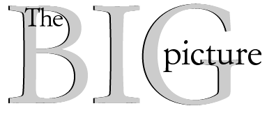 The BIG picture