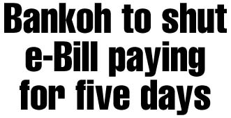 Bankoh to shut electronic bill paying for five days