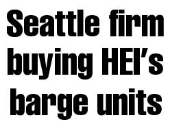 Seattle firm buying HEI’s barge units
