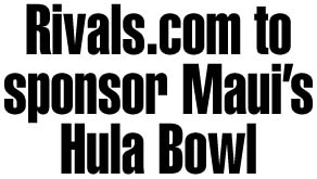 Rivals.com to sponsor Hula Bowl