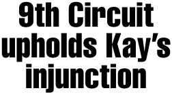 '9th Circuit upholds injunction