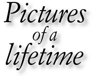 Pictures  of a  lifetime
