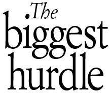The biggest hurdle
