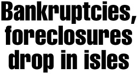 Bankruptcies, foreclosures drop