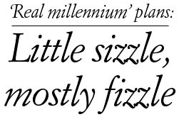 'Real millennium' plans: Little sizzle, mostly fizzle