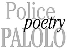 Police, poetry, Palolo