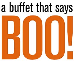 A buffet that says BOO!