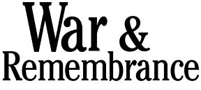 War  & Remembrance