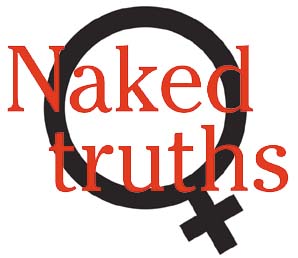 Naked truths