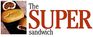 The Super sandwwich
