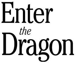 Enter the dragon