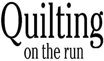 Quilting on the run