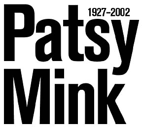 Patsy Mink: 1927-2002