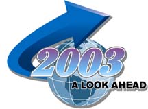 2003: A look ahead