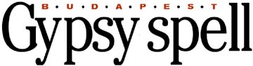 Budapest Gypsy Spell
