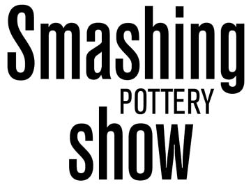 Smashing Pottery Show