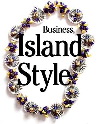 business, island style