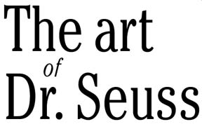 The art of Dr. Seuss