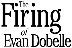 The firing of Evan Dobelle