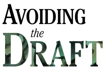 Avoiding the draft