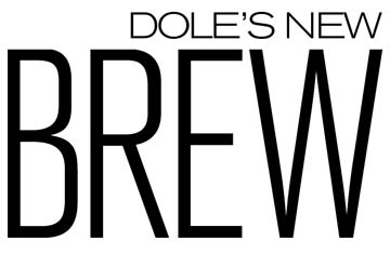 Dole's new brew