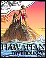 Hawai'ian Mythology: NiE Series