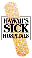 Hawaii's Sick Hospitals