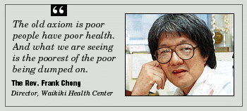 The Rev. Frank Chong: 
The old axiom is poor people have poor health. And what we are seeing is the poorest of the poor being dumped on.