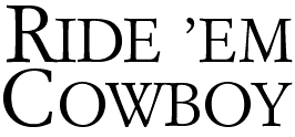 Ride 'em Cowboy