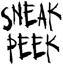 SNEAK PEEK