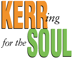Kerring for the Soul