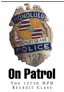 On Patrol: The 127th HPD Recruit Class