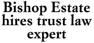 Estate hires expert on trust law