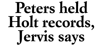 Peters held Holt records, Jervis says
