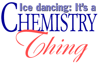 Ice dancing: It's a Chemistry Thing