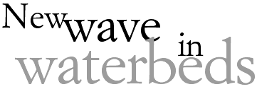 New wave in waterbeds