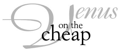 Venus on the cheap