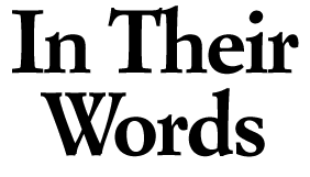 In Their Words
