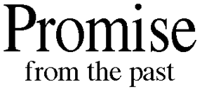 Promise from the past