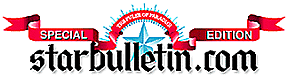 Starbulletin.com Special Edition