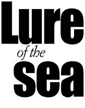 Lure of the sea