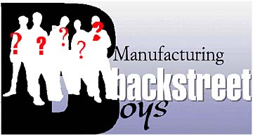 Manufacturing backstreet boys