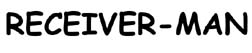 Receiver-man
